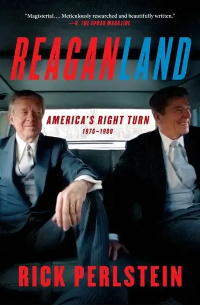Reaganland - Rick Perlstein