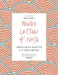 More Letters of Note