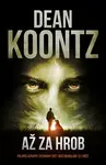 Až za hrob (poškozená) - Dean Koontz