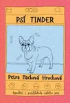 Psí tinder (poškozená) - Petra Macková Hrochová, Ing.