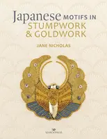 Japanese Motifs in Stumpwork & Goldwork - Jane Nicholas
