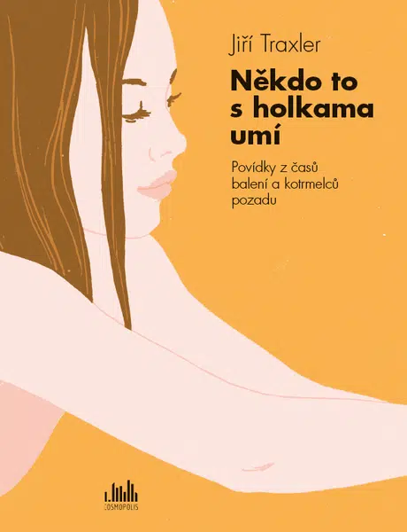 E-kniha: Někdo to s holkama umí od Traxler Jiří