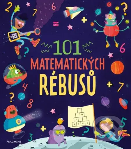 101 matematických rébusů - Joe Fullman - kniha z kategorie Naučné knihy