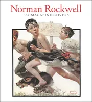 Norman Rockwell: 332 Magazine Covers - Christopher Finch