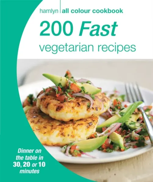 Hamlyn All Colour Cookery: 200 Fast Vegetarian Recipes - Hamlyn