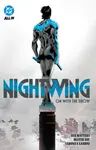 Nightwing Vol. 1: On with the Show - Dan Watters, Dexter Soy