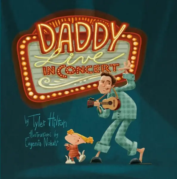 Daddy: Live in Concert - Tyler Hilton