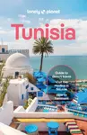 Lonely Planet Tunisia - Paula Hardy, Virginia Maxwell, Lonely Planet, Owen Morton, Isabel Putinja, Tharik Hussain, Jenny Walker, Lauren Keith, Paul St