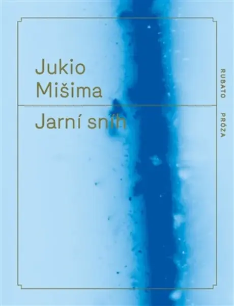 Jarní sníh - Jukio Mišima