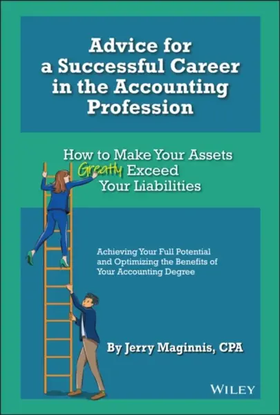 Advice for a Successful Career in the Accounting Profession - Jerry  Maginnis