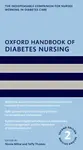 Oxford Handbook of Diabetes Nursing - Ms Nicola  Milne, Ms Teffy  Thomas