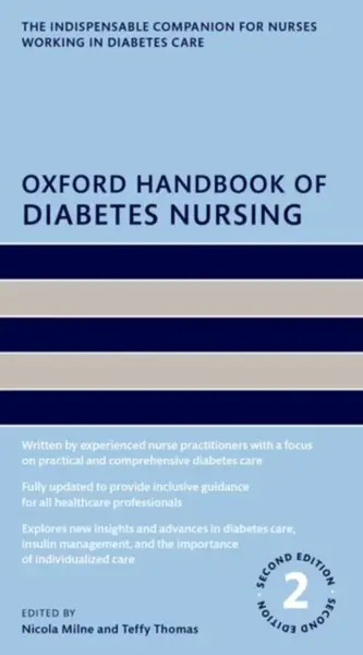 Oxford Handbook of Diabetes Nursing - Ms Nicola  Milne, Ms Teffy  Thomas