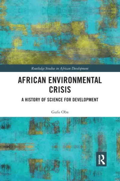 African Environmental Crisis - Gufu Oba