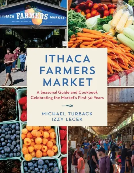 Ithaca Farmers Market - Izzy Lecek, Michael Turback