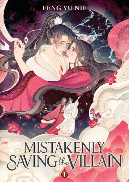 Mistakenly Saving the Villain (Novel) Vol. 1 - Feng Yu Nie