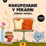 Nakupovanie v pekárni - Voňavá knižka - kniha z kategorie Beletrie pro děti