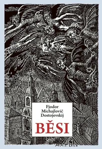 Běsi (poškozená) - Fjodor Michajlovič Dostojevskij