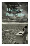 Hiding in Plain Sight - Pieter van Os