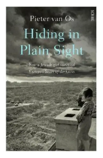 Hiding in Plain Sight - Pieter van Os