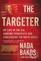 The Targeter (My Life in the CIA, Hunting Terrorists and Challenging the White House) - kniha z kategorie Humanitní a společenské vědy