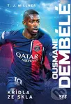 Ousmane Dembélé: křídla ze skla - T.J. Millner