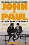 John and Paul (A Love Story in Songs – 'The first new Beatles story in decades') - kniha z kategorie Umění, design a architektura