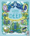 Lore of the Deep (Folklore & Wisdom from the Watery Wilds) - kniha z kategorie Pro děti