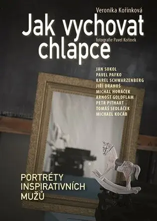 Jak vychovat chlapce (poškozená) - Pavel Kořínek, Veronika  Kořínková