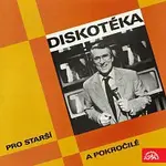 Různí – Diskotéka pro starší a pokročilé
