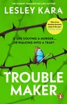 Troublemaker - Lesley Kara