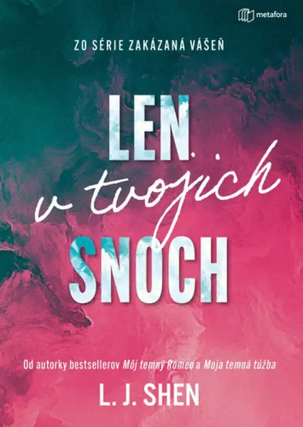 Len v tvojich snoch - L.J. Shen