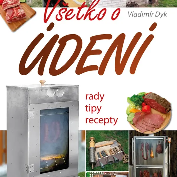 Kniha: Všetko o údení od Dyk Vladimír