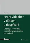 E-kniha: Hraní videoher v dětství a dospívání od Květon Petr