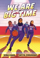 We Are Big Time - Hena Khan, Safiya Zerrougui