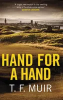 Hand for a Hand - T.F. Muir