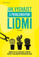 Kniha: Jak vycházet s problémovými lidmi od Weinig Silke