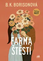 Kniha: Farma štěstí od Borisonová B. K.