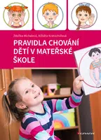 E-kniha: Pravidla chování dětí v mateřské škole od Michalová Zdeňka