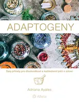Kniha: Adaptogeny od Ayales Adriana
