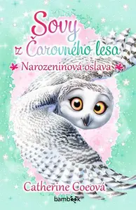 E-kniha: Sovy z Čarovného lesa - Narozeninová oslava od Coeová Catherine