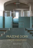 Kniha: Prázdné domy - obytné a industriální od Kočí Radomír