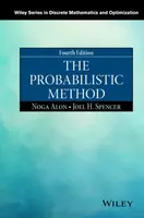 The Probabilistic Method - Joel H.  Spencer, Noga  Alon