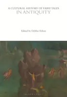 A Cultural History of Fairy Tales in Antiquity