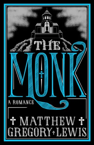 The Monk - Gregory Matthew Lewis