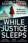 While Justice Sleeps - Stacey Abramsová