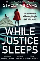 While Justice Sleeps - Stacey Abramsová