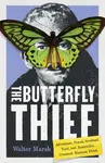 The Butterfly Thief - Walter Marsh