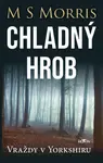 Chladný hrob - M. S. Morris