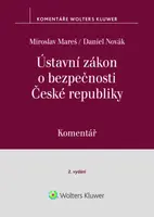 Ústavní zákon o bezpečnosti České rebubliky Komentář - Miroslav Mareš, Daniel Novák