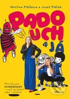 Padouch a já (Příručka pro superhrdiny – nauč bránit sebe i ostatní!) - kniha z kategorie Naučné knihy